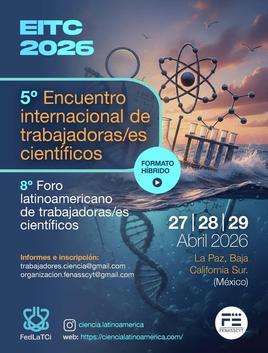 "Mexico es sede del quinto Encuentro Internacional de y Trabajadoras y Trabajadores Cientificos